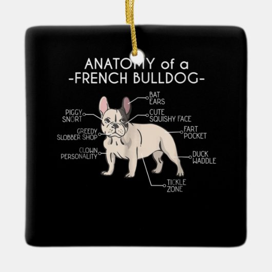 Frenchie Gift | Anatomie van een Franse hond Keramisch Ornament (Voorkant)