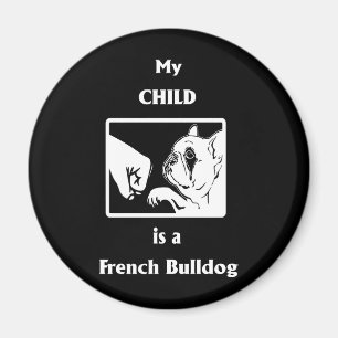 Frenchie Gift Mijn kind is een Franse hond Magneet
