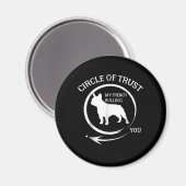Frenchie Gift | My French Bulldog Circle Of Trust Magneet (Voorkant / Achterkant)