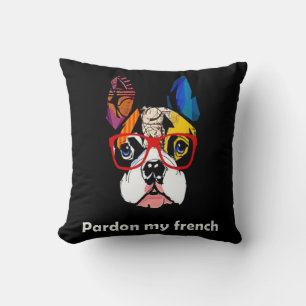 Frenchie Gift   Pardon My French Bull Dog Colorful Kussen
