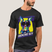 Frenchie Guy  Dog Dad Humor Fur Dad French Bulldog T-shirt (Voorkant)