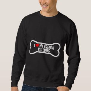 Frenchie Ik hou van mijn Franse Bulldog Bone Trui