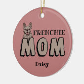 Frenchie Ma French Bulldog Lover Keramisch Ornament (Links)