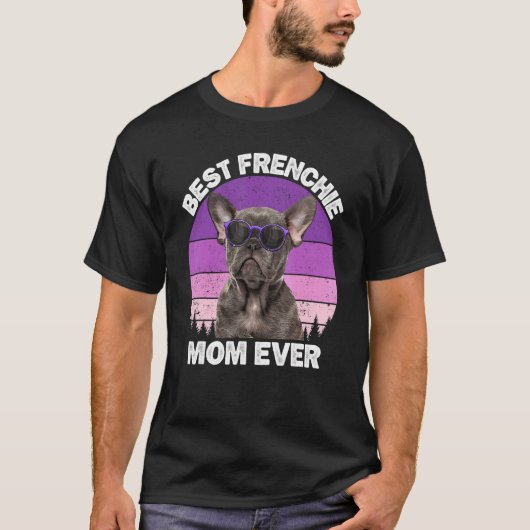 Frenchie Ma French Bulldog voor mama vrouwen Dog 1 T-shirt (Voorkant)