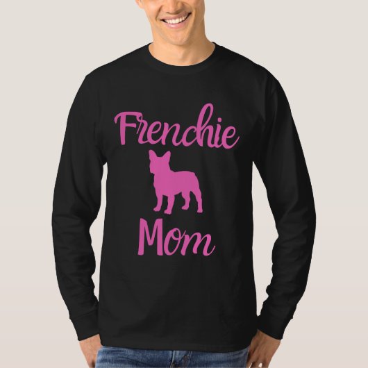 Frenchie Ma Frenchie Moeder Frenchie mama Frans B T-shirt (Voorkant)