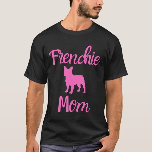 Frenchie Ma Frenchie Moeder Frenchie mama Frans B T-shirt (Voorkant)