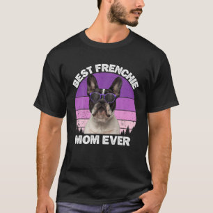 Frenchie mam Funny French Bulldog for ma Women do T-shirt