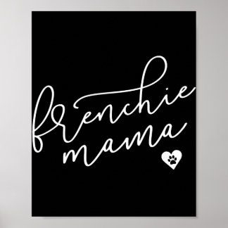 Frenchie mam Sweat Womens French Bulldog Apparel Poster