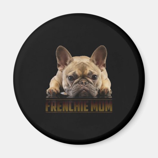 frenchie mama | cadeau van franse stierenhond magneet (Voorkant)