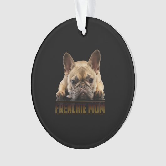 frenchie mama | cadeau van franse stierenhond ornament (voorkant)
