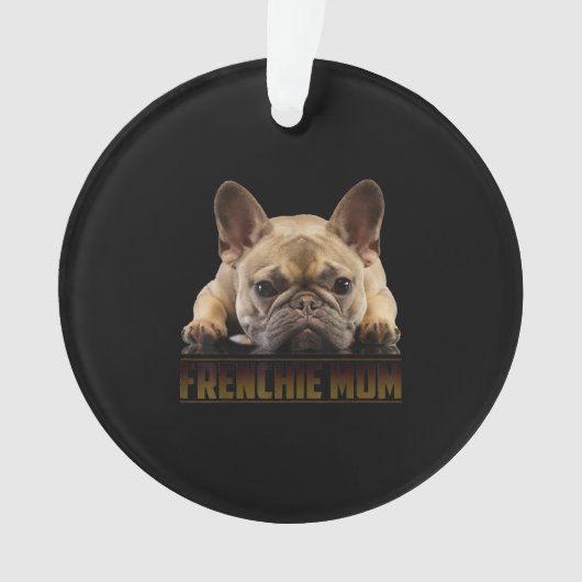 frenchie mama | cadeau van franse stierenhond ornament (voorkant)