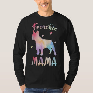 Frenchie Mama Colorful French Bulldog Dog mama T-shirt