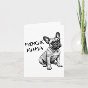 Frenchie Mama Cute French Bulldog Dog mama Kaart