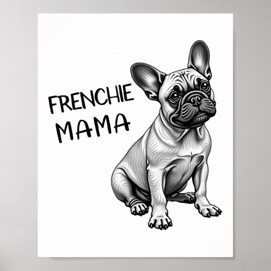 Frenchie Mama Cute French Bulldog Dog mama Poster (Voorkant)
