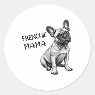 Frenchie Mama Cute French Bulldog Dog mama Ronde Sticker