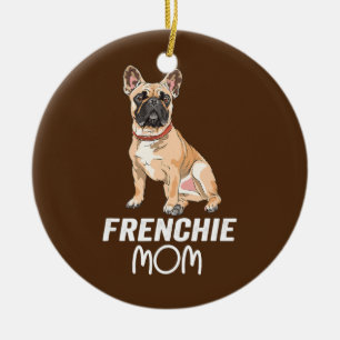 Frenchie Mama Cute French Bulldog Girl Funny Dog Keramisch Ornament