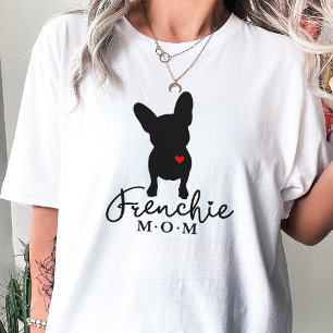 Frenchie mama   Franse Bulldog Owner T-Shirt