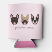 Frenchie Mama French Bulldogs Blikjeskoeler (Voorkant)