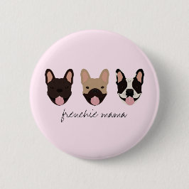 Frenchie Mama French Bulldogs Ronde Button 5,7 Cm