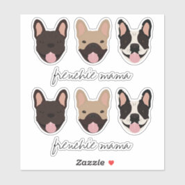 Frenchie Mama French Bulldogs Sticker