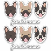 Frenchie Mama French Bulldogs Sticker (Voorkant)