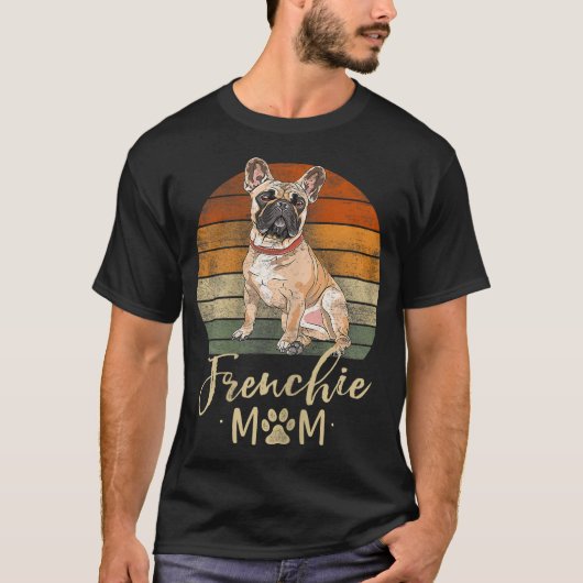 Frenchie mama Retro French Bulldog Lover Gifts Dog T-shirt (Voorkant)