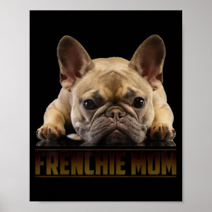 Frenchie Mama T Women French Bulldog Gift Dog Ma Poster