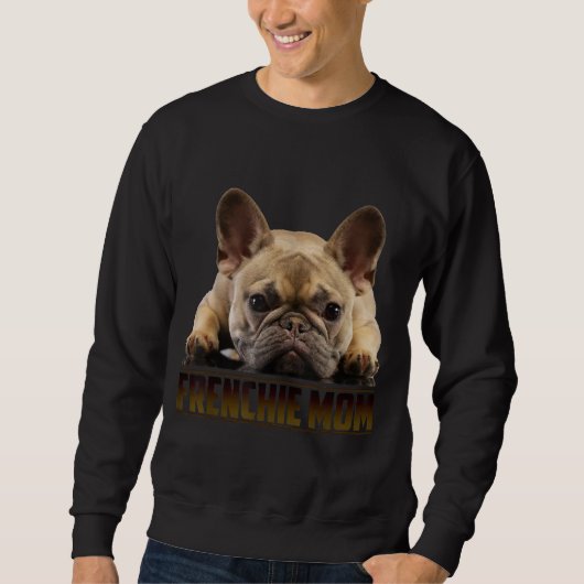 Frenchie Mama T Women French Bulldog Gift Dog Ma Trui (Voorkant)