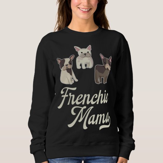 Frenchie Mama with Cute  French Bulldogs Trui (Voorkant)