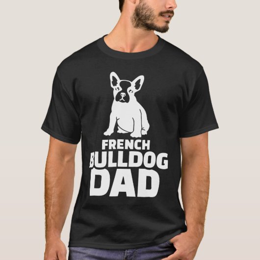 Frenchie Mannen French Bulldog Dad T-shirt (Voorkant)