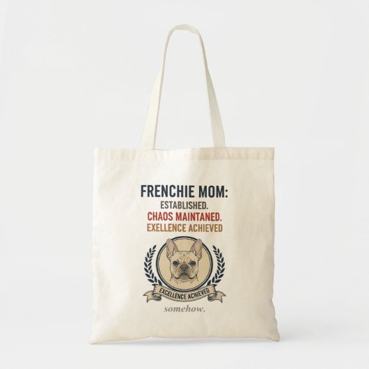 Frenchie Moeder Gesticht Chaos Onderhouden Ontwerp Tote Bag (Voorkant)