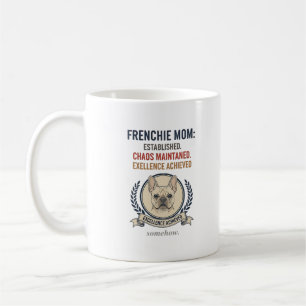 Frenchie Moeder Zorgde Voor Chaos Onderhouden Ontw Koffiemok