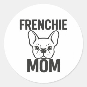 Frenchie Mom - Schattigee Franse Bulldog voor Dog Ronde Sticker