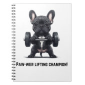 Frenchie Paw-wer Lifter Notitieboek (Voorkant)
