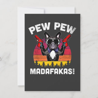 Frenchie Pew Pew Madafakas  Vintage Franse Bulldog Kaart