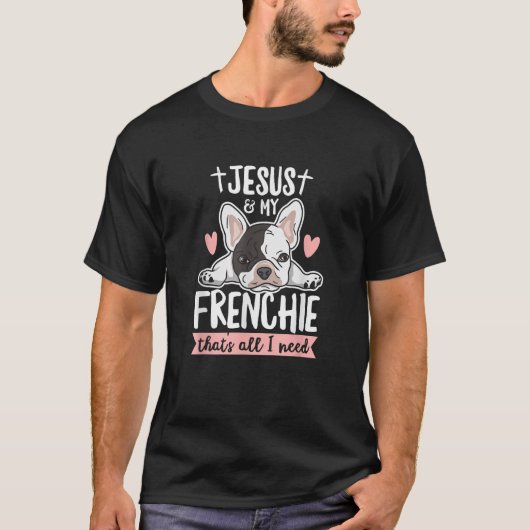 Frenchie Quote voor een Franse eigenaar T-shirt (Voorkant)