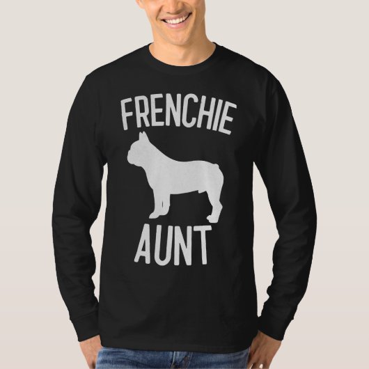 Frenchie tante Hondenliefhebber T-shirt (Voorkant)