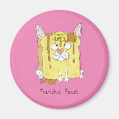 Frenchie Toast French Bulldog Magnet (Voorkant)