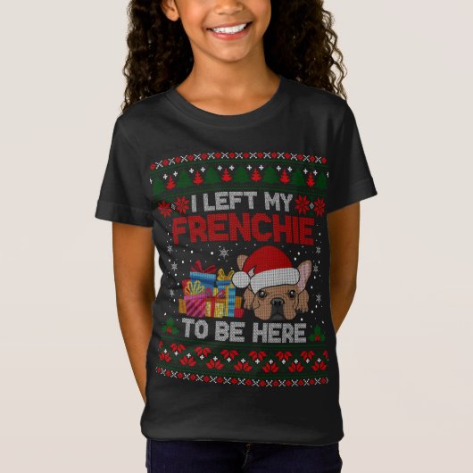 Frenchie Ugly Kerstmis Funny Frenchie Dog Ugly Xm T-shirt (Voorkant)