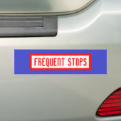 FREQUENT STOPS-bumpersticker Bumpersticker (Op auto)