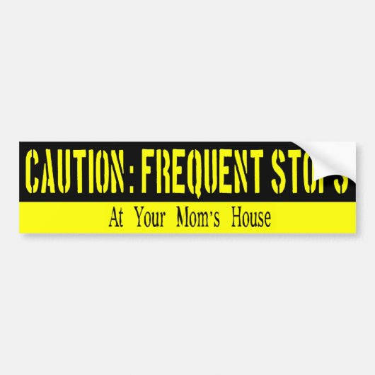 Frequente stoppen, uw mama V2 Bumpersticker (Voorkant)