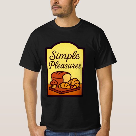 Fresh Bread Simple Pleasures Comfort T-shirt (Voorkant)