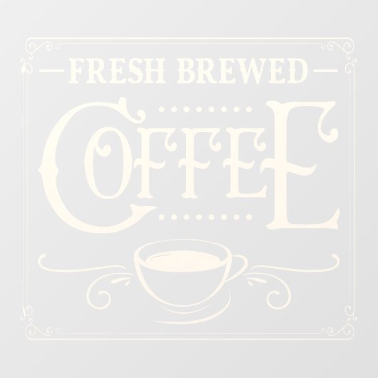 Fresh Brewed Coffee Business Raamsticker (Vel)