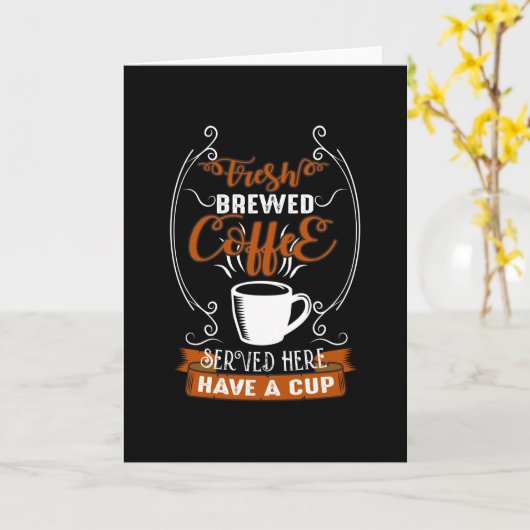 Fresh Brewed Coffee Kaart (Gele Bloem)