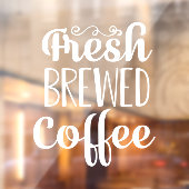 Fresh Brewed Coffee Raamsticker (Vel 2)