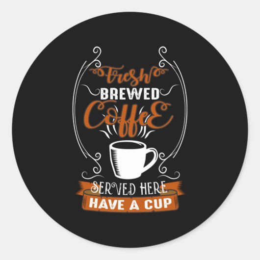 Fresh Brewed Coffee Ronde Sticker (Voorkant)
