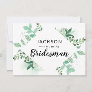 Fresh Foliage Botanical Bridesman proposal Kaart