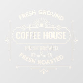 Fresh Ground Coffee House Business Raamsticker (Vel)
