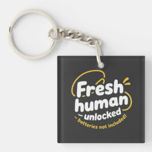 Fresh Human Unlocked - een speels en Motivatie Sleutelhanger