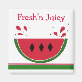 Fresh N' Juicy Watermelon Magneet (Voorkant)